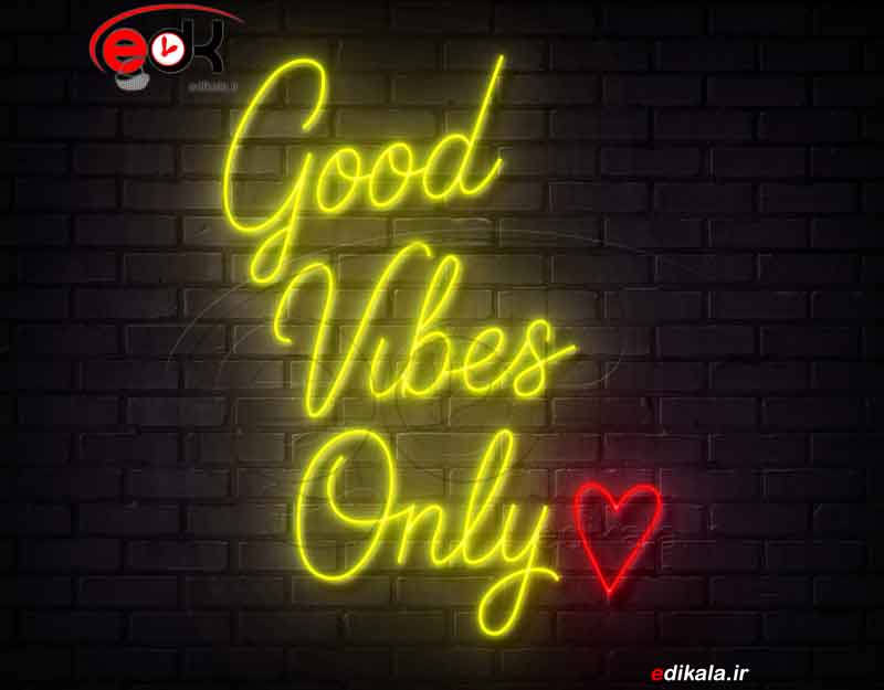 تابلو نئون طرح Good vibes only شماره 1 در ابعاد مختلف +آداپتور+ فایل لایه باز